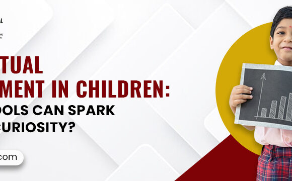 Intellectual Development in Children: How Schools Can Spark Lifelong Curiosity?