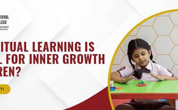 Why Spiritual Learning is Essential for Inner Growth in Children?