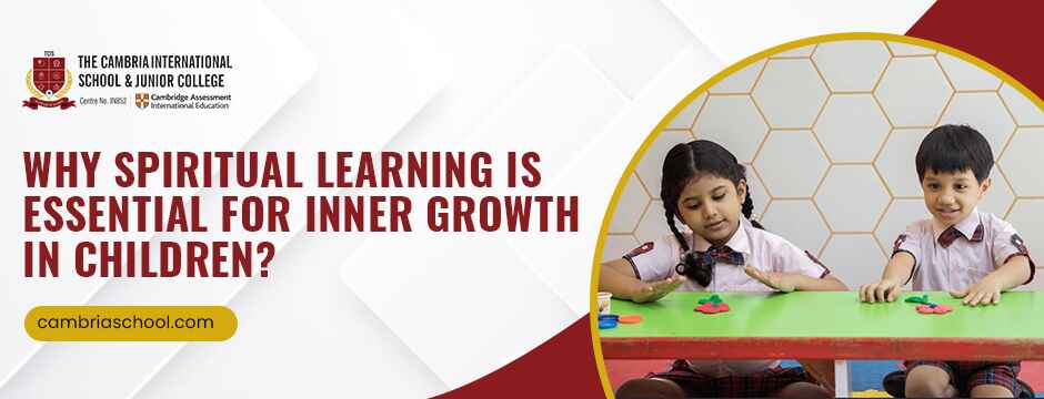 Why Spiritual Learning is Essential for Inner Growth in Children?