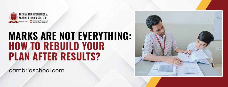 Marks Are Not Everything: How to Rebuild Your Plan After Results?
