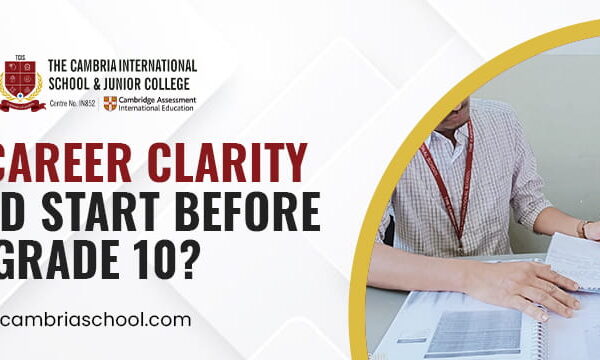 Why Career Clarity Should Start Before Grade 10?